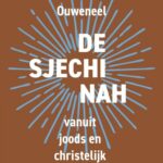 Joods-Christelijke Trilogie – De Sjechinah, De Torah en de Messias - Willem J. Ouweneel - Afbeelding 2