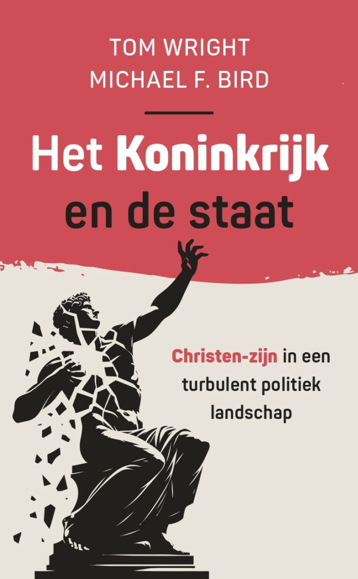 Het Koninkrijk en de staat - Tom Wright