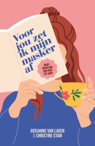 Voor jou zet ik mijn masker af - Gerjanne van Lagen