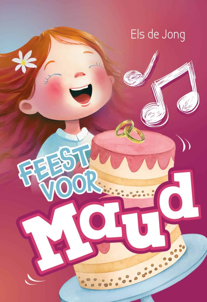 Feest voor Maud - Els de Jong