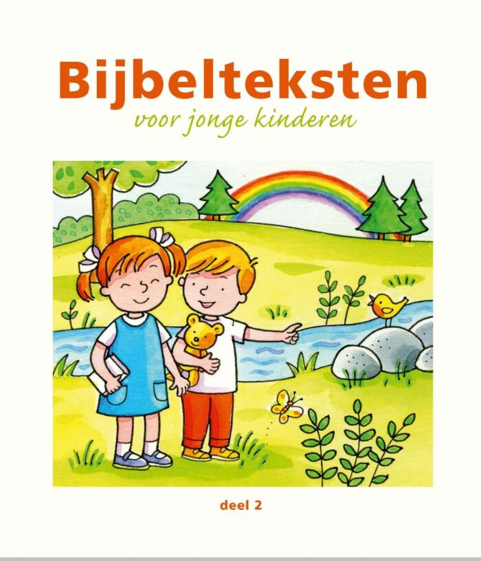 Bijbelteksten voor jonge kinderen - deel 2 - Willemieke Kloosterman-Coster