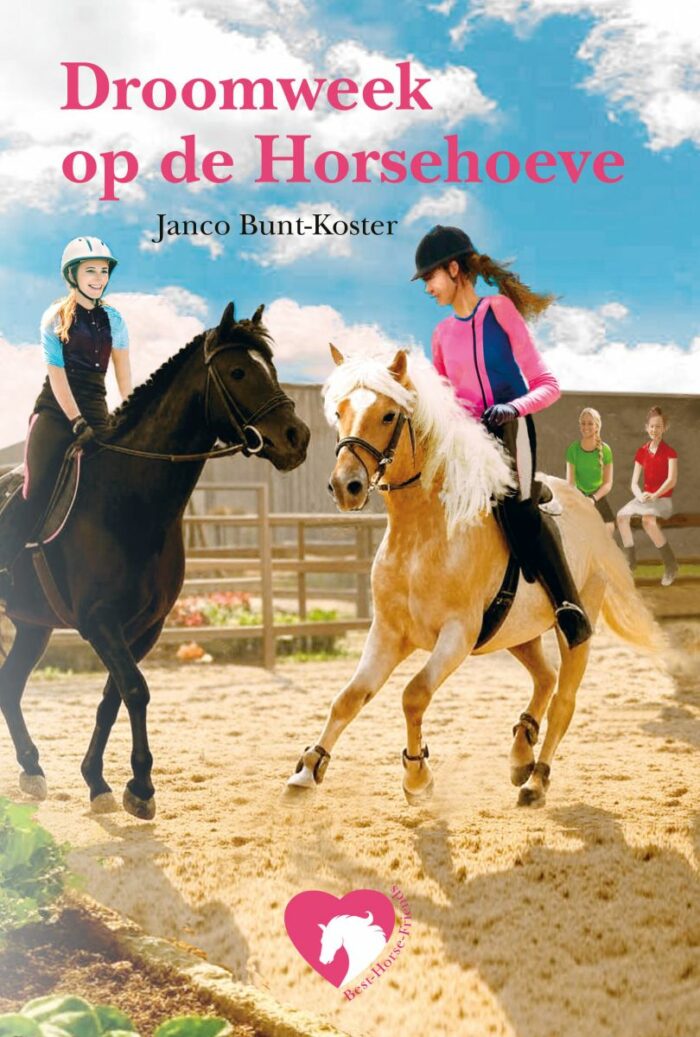 Droomweek op de Horse-Hoeve - Janco Bunt-Koster