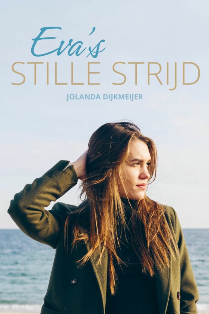 Eva's stille strijd - Jolanda Dijkmeijer
