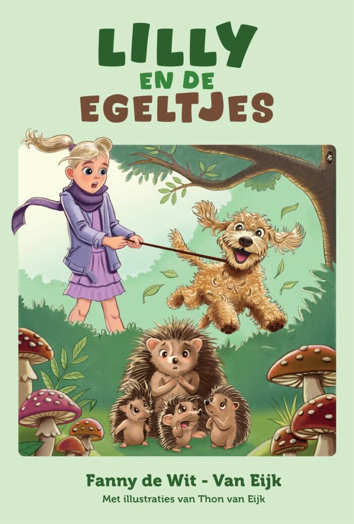 Lilly en de egeltjes - Fanny de Wit