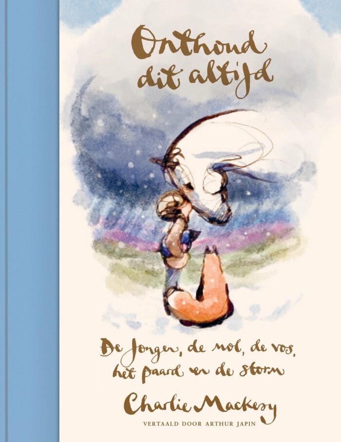 Onthoud dit altijd - Charley Mackesy